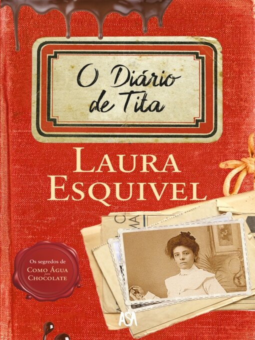 Title details for O Diário de Tita by Laura Esquivel - Available